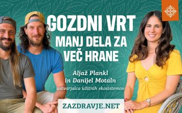 Kako ustvariti gozdni vrt v sodelovanju z naravo // Podkast Za zdravje št. 8